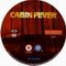 CABIN FEVER